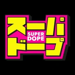 Super Dope Super Dope